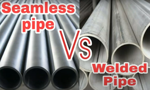 Welded Pipe and Seamless Pipe